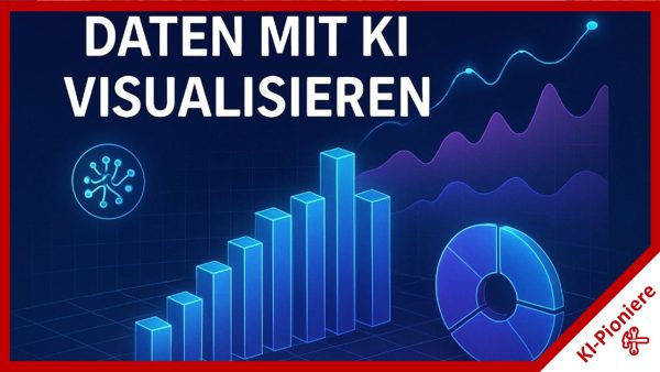 Daten mit KI Visualisieren Grafische Darstellung mit dem Schriftzug „Daten mit KI visualisieren“. Zu sehen sind stilisierte Balken-, Linien- und Kreisdiagramme in leuchtendem Blau auf dunklem Hintergrund. Unten rechts befindet sich das Logo „KI-Pioniere“ in einer roten Ecke.